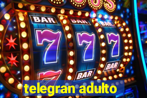 telegran adulto